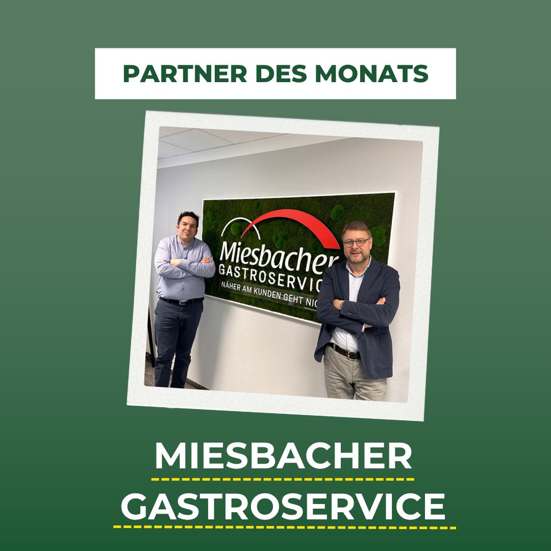 Partner of the month: Miesbacher Gastroservice